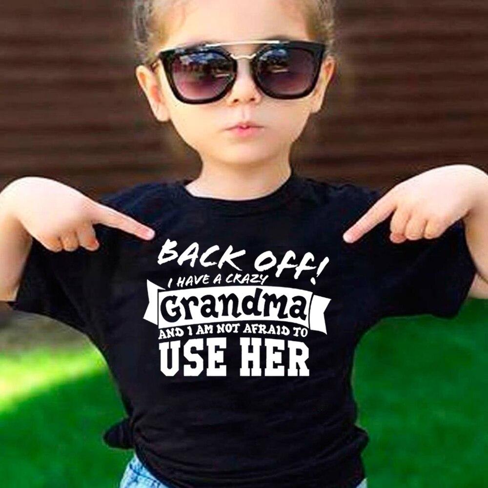 Back Off I Have Crazy Grandma Print Funny Kids Tshirt - Grandma's Gift Shop
